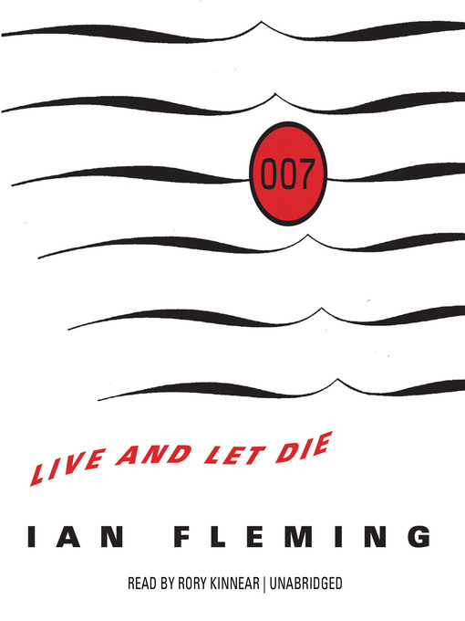 Title details for Live and Let Die by Ian Fleming - Wait list